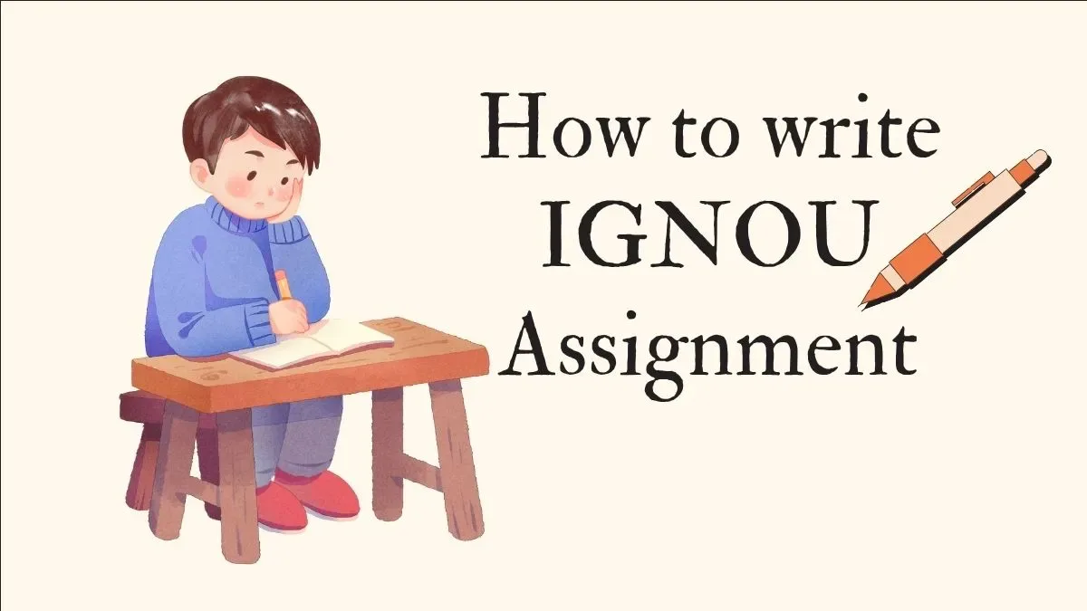 How to Write IGNOU Assignment 2026: Format, Front Page & Submission Guide 1 How to Write IGNOU Assignment 2026: Format, Front Page & Submission Guide