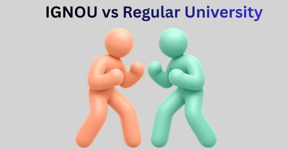 IGNOU VS other university